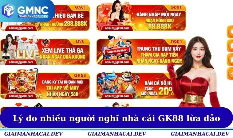 Lý do nhiều người nghĩ nhà cái GK88 lừa đảo
