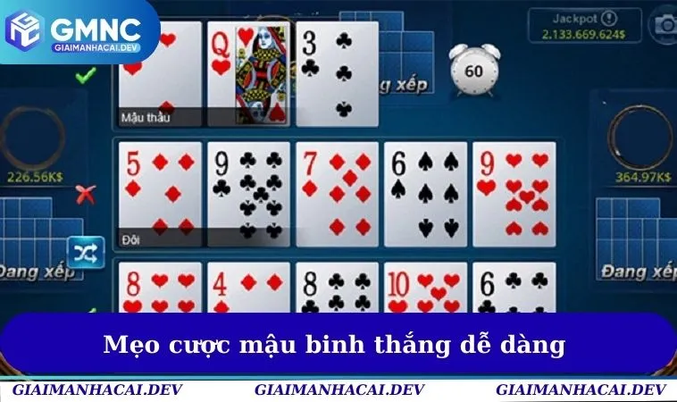 Mẹo cược mậu binh thắng dễ dàng