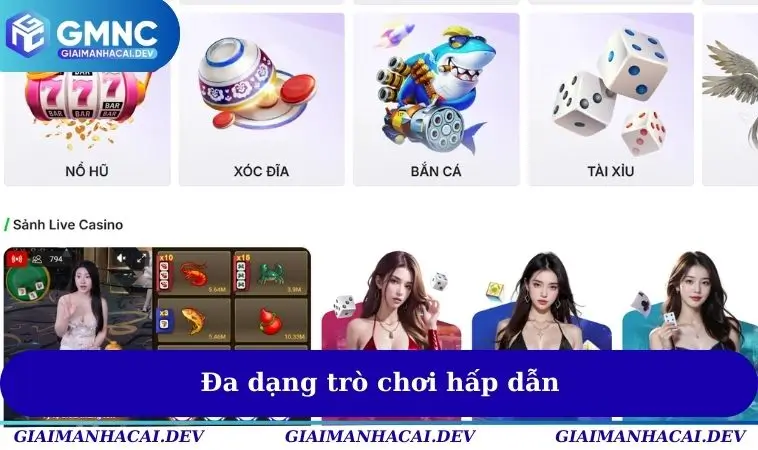 Đa dạng trò chơi hấp dẫn