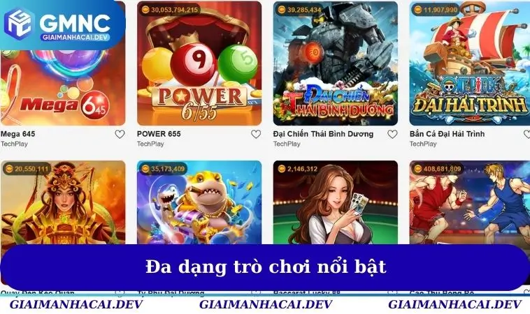 Đa dạng trò chơi nổi bật
