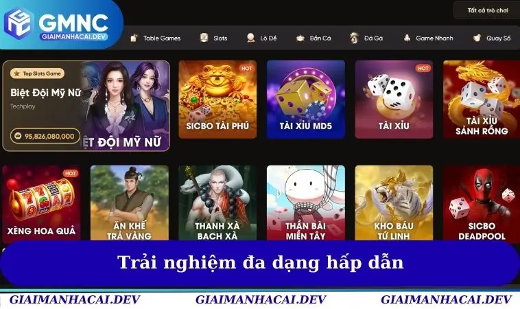 Trải nghiệm đa dạng hấp dẫn