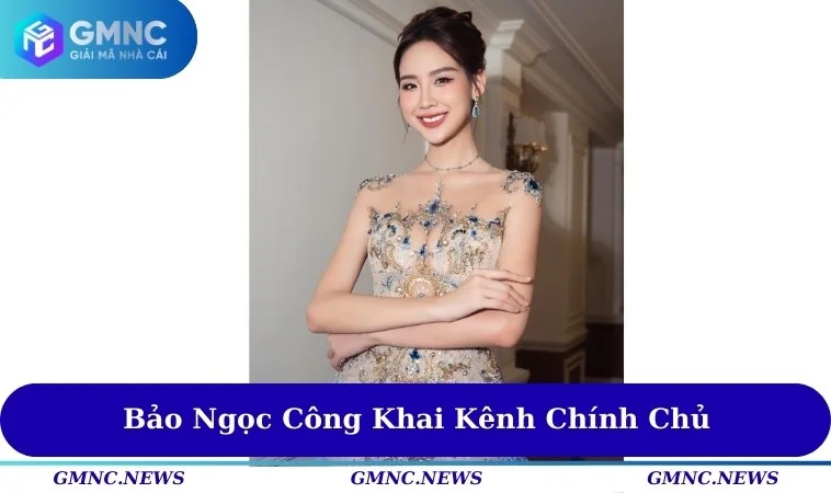 Bảo Ngọc công khai kênh chính chủ