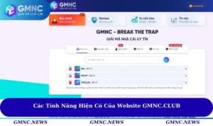 Các tính năng hiện có của GMNC.CLUB