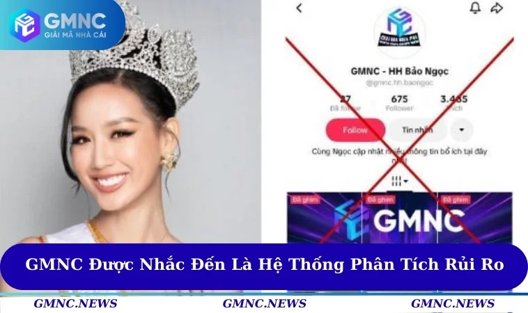 GMNC được nhắc đến là hệ thống phân tích rủi ro