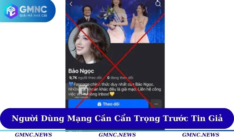 Người dùng mạng cần cẩn trọng trước tin giả